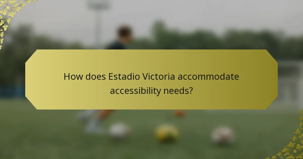 How does Estadio Victoria accommodate accessibility needs?